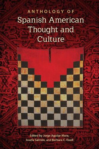 Anthology of Spanish American Thought and Culture.