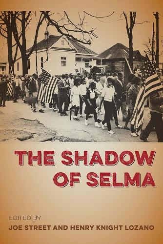 The Shadow of Selma.