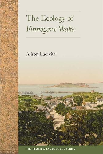 The Ecology of Finnegans Wake.