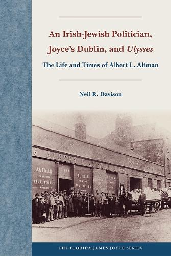 An Irish-Jewish Politician, Joyce's Dublin, and "Ulysses