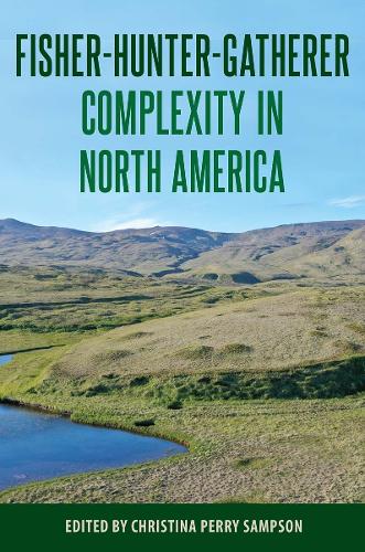 Fisher-Hunter-Gatherer Complexity in North America.