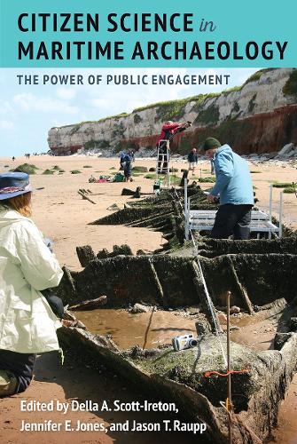 Citizen Science in Maritime Archaeology: The Power of Public Engagement.