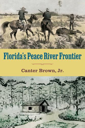 Florida's Peace River Frontier.