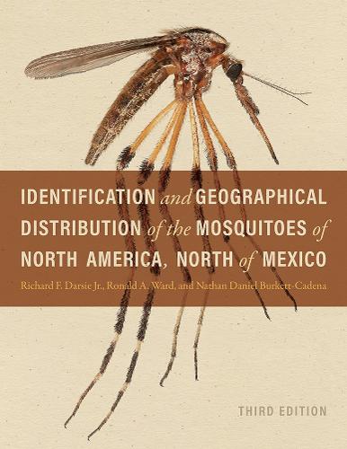 Identification and Geographical Distribution of the Mosquitoes of North America, North of Mexico. Third Edition