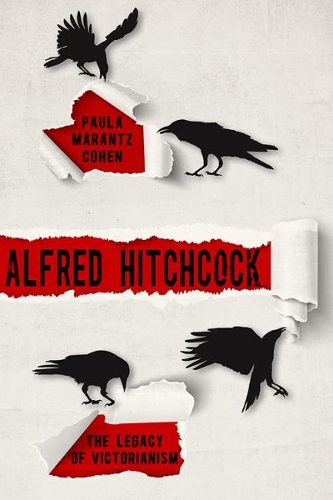 Alfred Hitchcock: The Legacy of Victorianism.