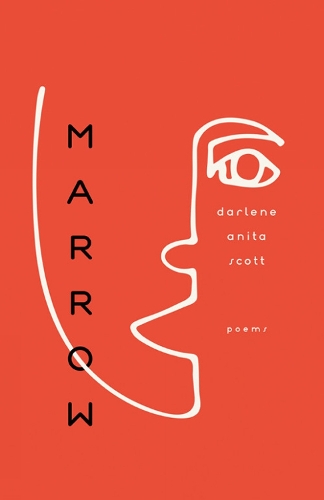 Marrow: Poems.