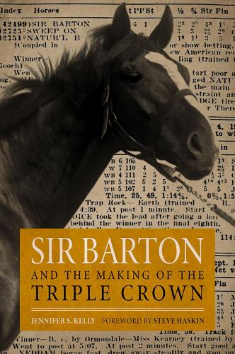 Sir Barton and the Making of the Triple Crown.