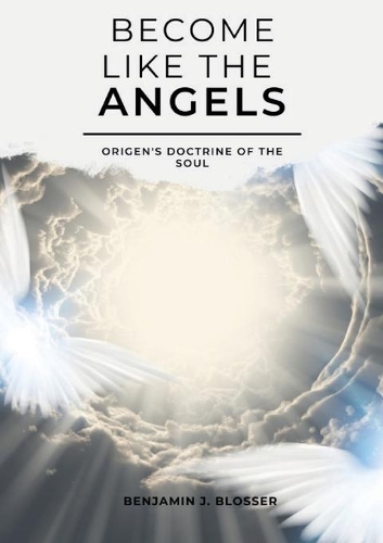 Become Like the Angels