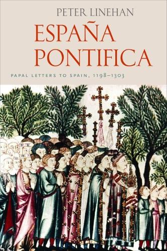 Espana Pontifica: Papal Letters to Spain 1198-1303.