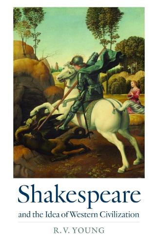 Shakespeare and the Idea of Western Civilization.