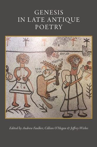 Genesis in Late Antique Poetry.