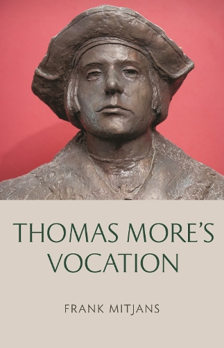 Thomas More's Vocation.