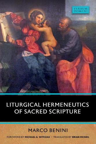 Liturgical Hermeneutics of Sacred Scriputure.