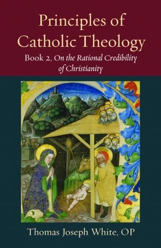 Principles of Catholic Theology. Book 2