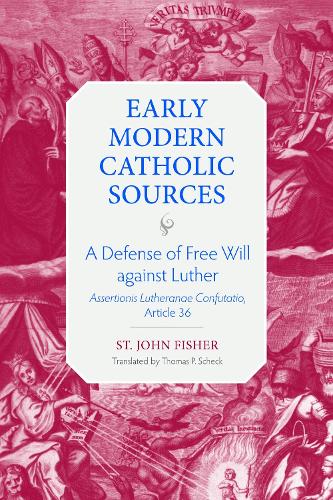 A Defense of Free Will against Luther