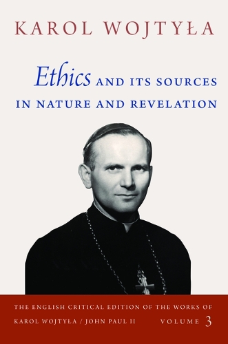Ethics and Its Sources in Nature and Revelation.