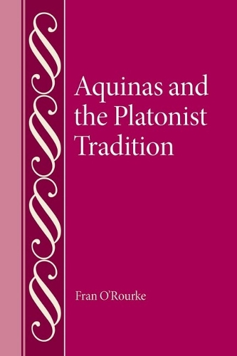 Aquinas and the Platonist Tradition.