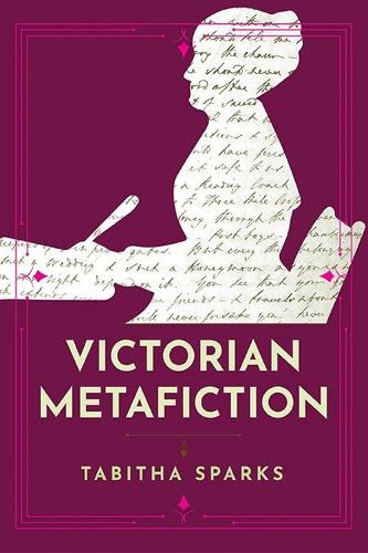 Victorian Metafiction.