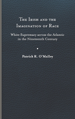 The Irish and the Imagination of Race