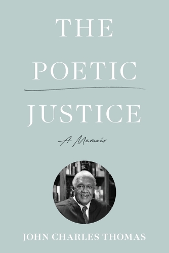 The Poetic Justice: A Memoir.
