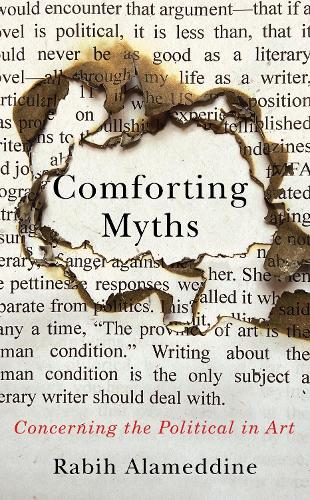 Comforting Myths: Concerning the Political in Art.