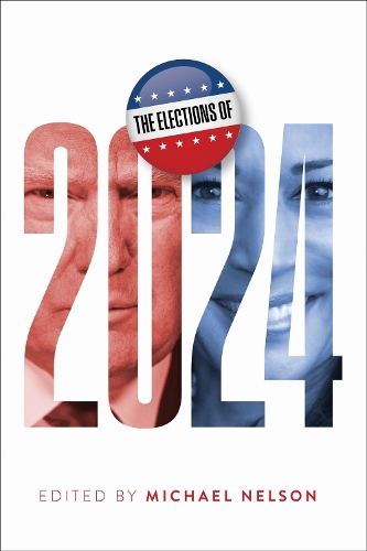 The Elections of 2024.