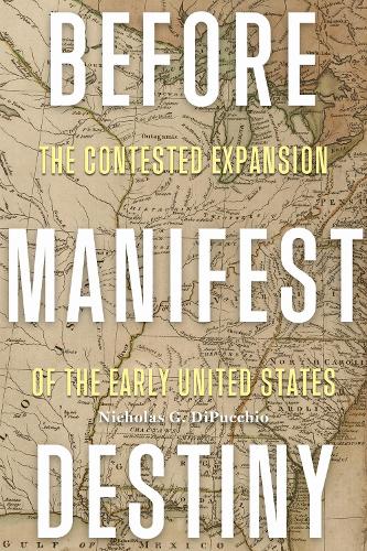 Before Manifest Destiny
