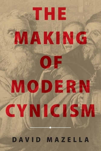 The Making of Modern Cynicism.