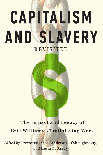 "Capitalism and Slavery" Revisited