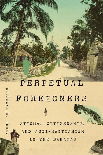 Perpetual Foreigners