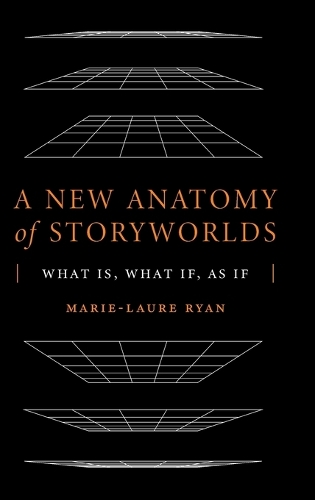 A New Anatomy of Storyworlds