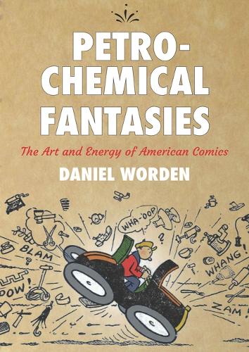 Petrochemical Fantasies