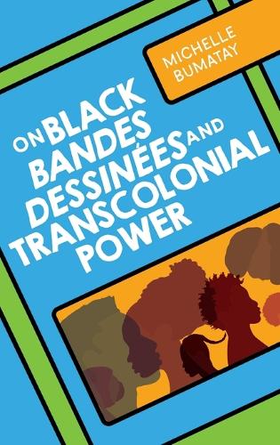 On Black Bandes Dessin?es and Transcolonial Power.