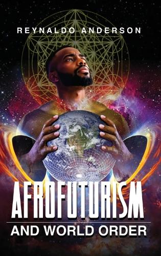 Afrofuturism and World Order.