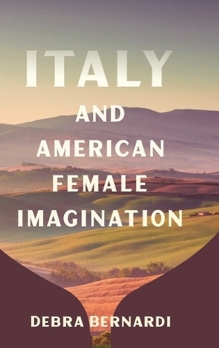 Italy and American Female Imagination.
