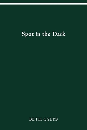 Spot in the Dark.