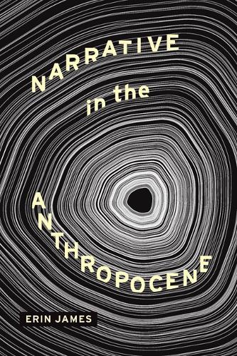 Narrative in the Anthropocene.