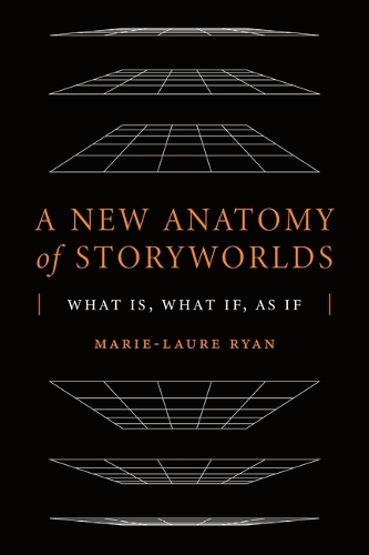A New Anatomy of Storyworlds