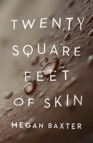 Twenty Square Feet of Skin.