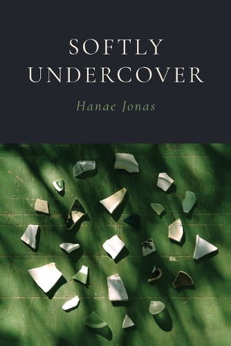 Softly Undercover.