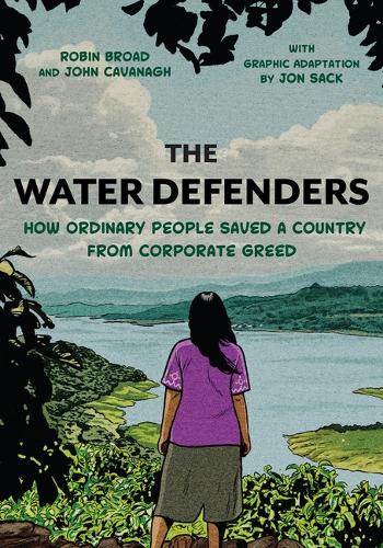 The Water Defenders: How Ordinary People Saved a Country from Corporate Greed. Adapted Edition, a Graphic Adaptation ed.