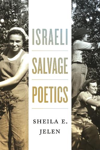 Israeli Salvage Poetics.