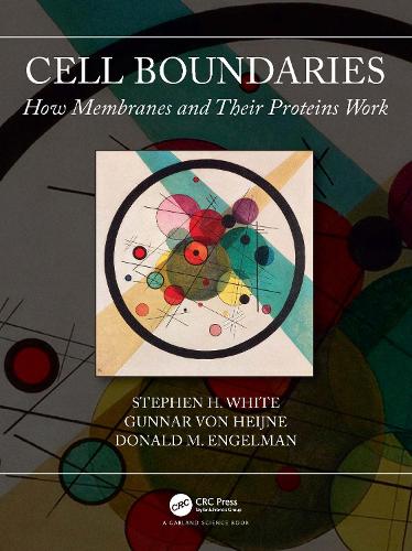 Cell Boundaries: How Membranes and Their Proteins Work.