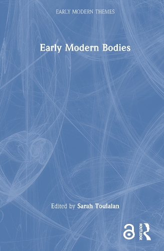 Early Modern Bodies.