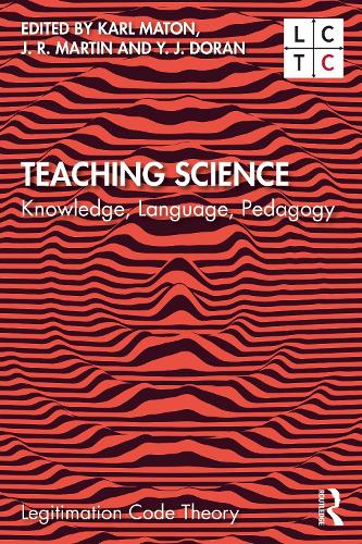 Teaching Science: Knowledge, Language, Pedagogy.