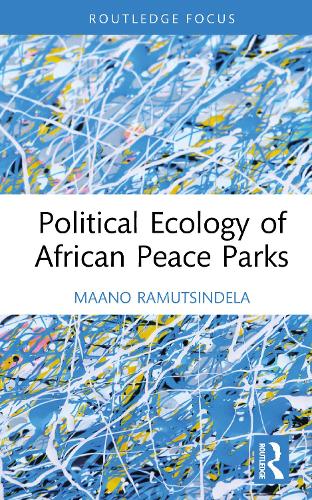 Political Ecology of African Peace Parks.