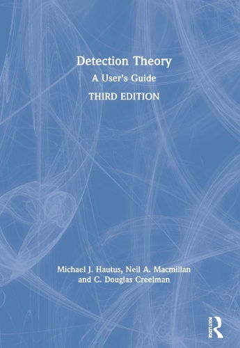 Detection Theory: A User's Guide. 3rd edition