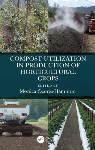 Compost Utilization in Production of Horticultural Crops.