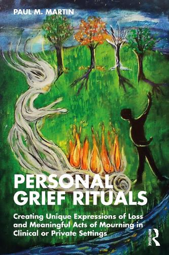 Personal Grief Rituals: Creating Unique Expressions of Loss and Meaningful Acts of Mourning in Clinical or Private Settings.