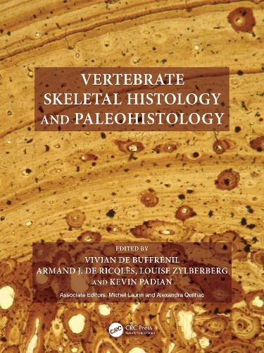 Vertebrate Skeletal Histology and Paleohistology.